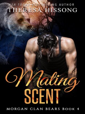 cover image of Mating Scent (Morgan Clan Bears, Book 4)